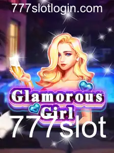 Descubra o Fascinante Mundo do Jogo GlamorousGirl 777slot